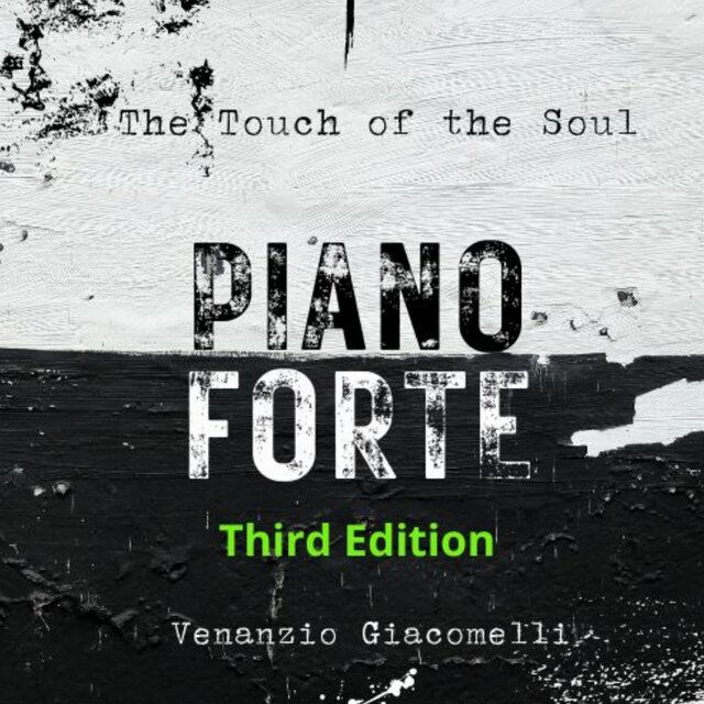The Touch of the Soul : Piano Forte, Third Edition