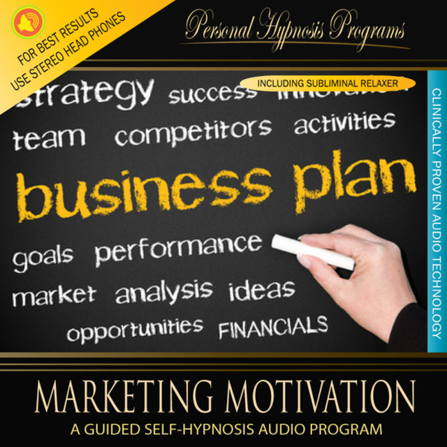 Self Hypnosis - Marketing Motivation