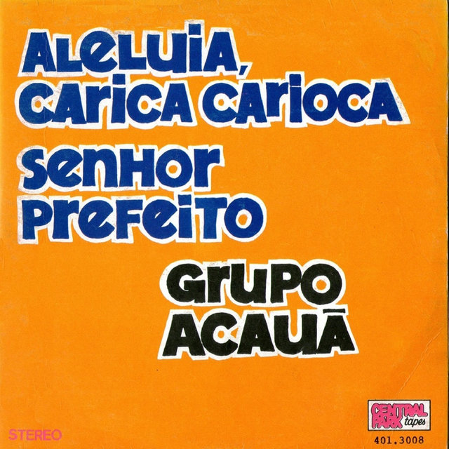 Aleluia, Carica Carioca - Senhor Prefeito - Ep