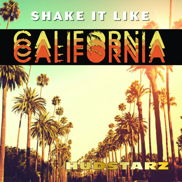 Shake It Like California