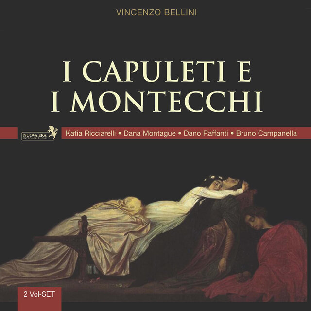 Bellini: I Capuleti e i Montecchi