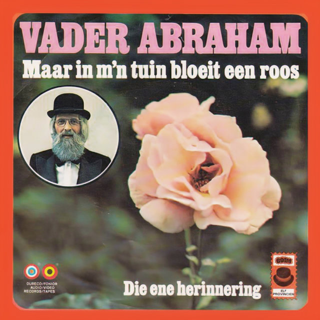 Maar In M'n Tuin Daar Bloeit Een Roos / Die Ene Herinnering