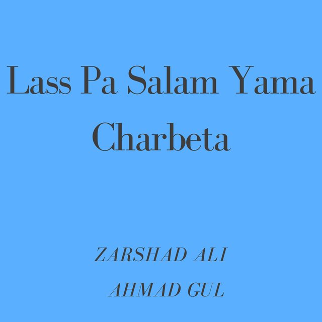 Lass Pa Salam Yama Charbeta