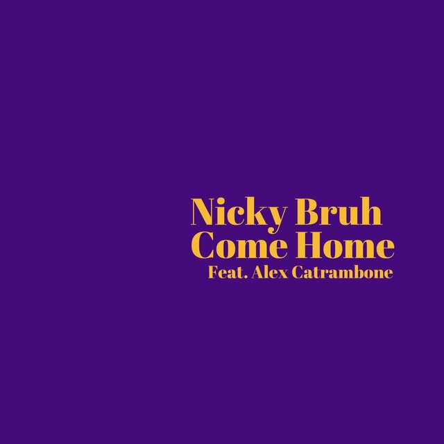 Come Home (feat. Alex Catrambone)