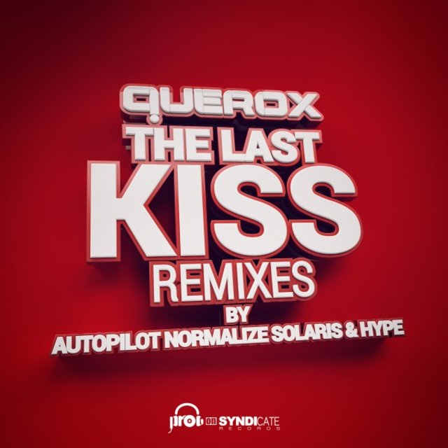 The Last Kiss (Remixes)