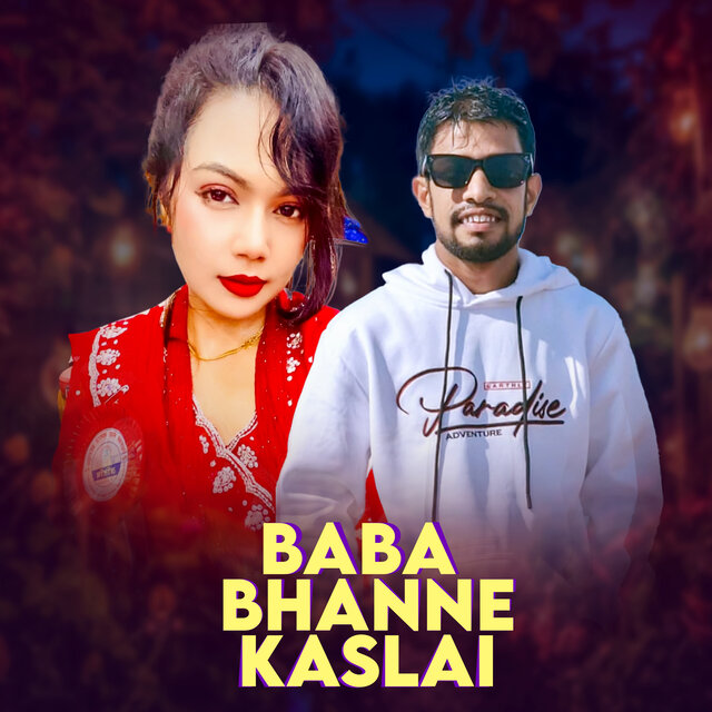 Baba Bhanne Kaslai