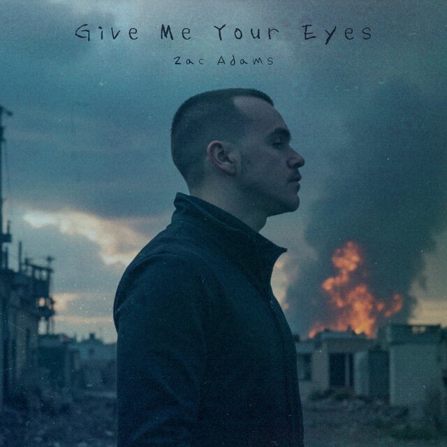 Give Me Your Eyes