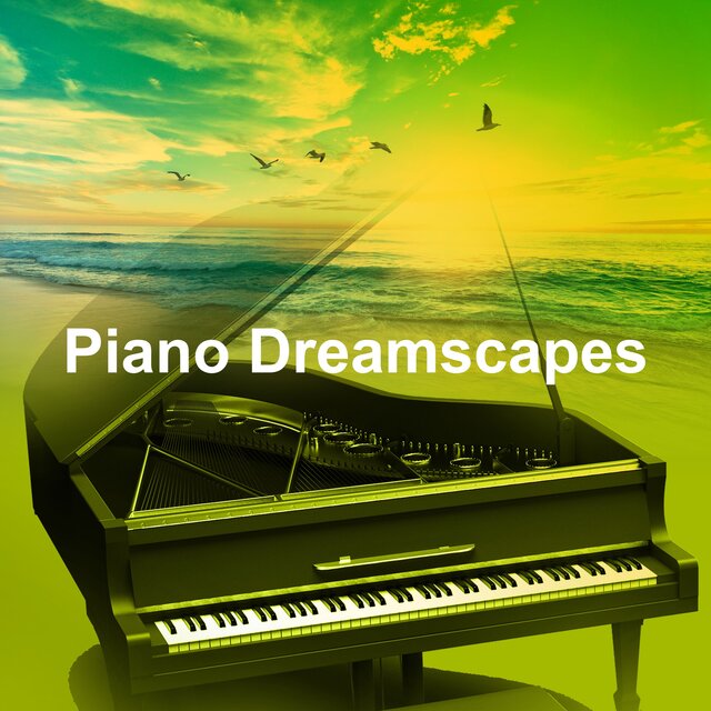 Piano Dreamscapes
