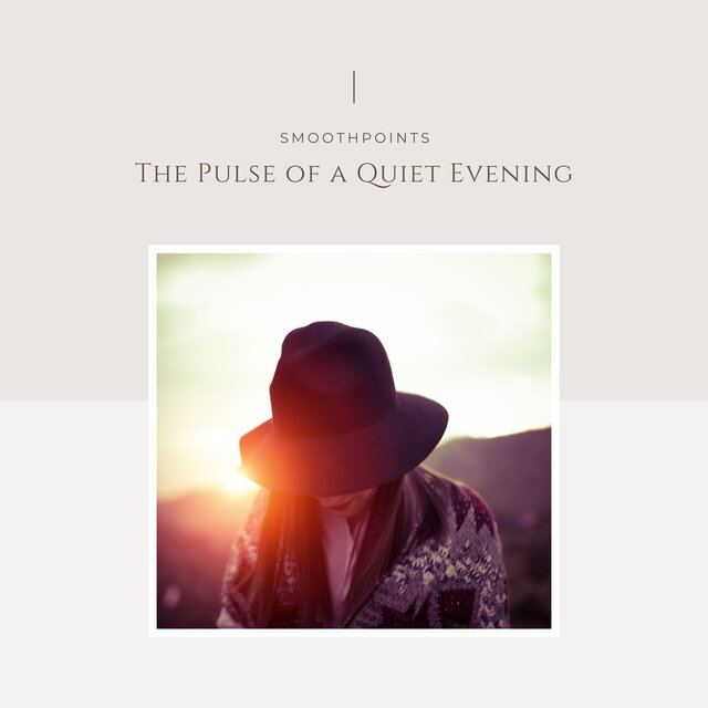 The Pulse of a Quiet Evening