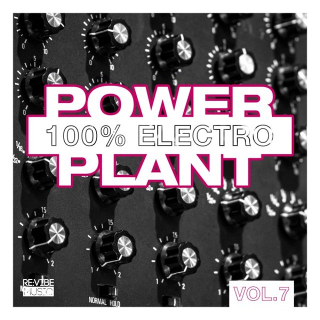 Power Plant - 100% Electro, Vol. 7