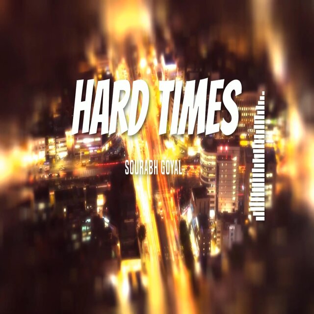 Hard Times (Indian Orchestral)