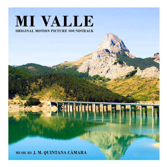 Mi Valle (Original Motion Picture Soundtrack)