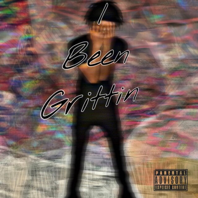 I Been Grittin