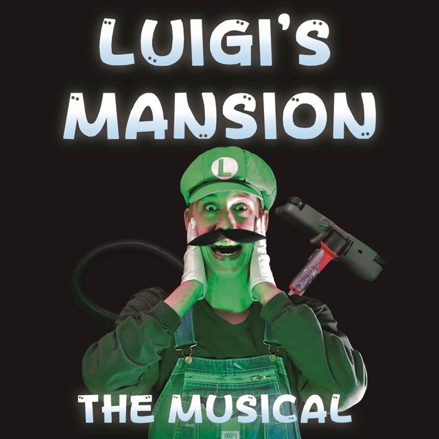 Luigi's Mansion: The Musical