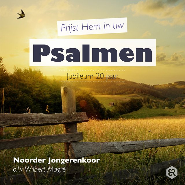 Prijst Hem In Uw Psalmen (Jubileum 20 Jaar)