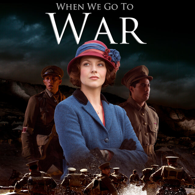 When We Go To War (Original Series Soundtrack)