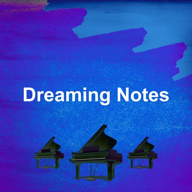 Dreaming Notes