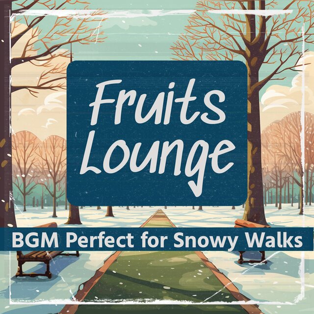 BGM Perfect for Snowy Walks
