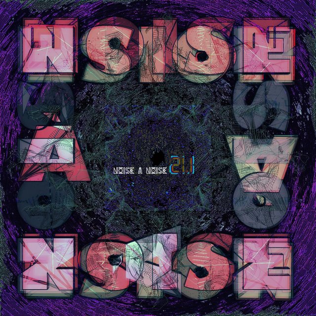 Noise a Noise 21.1