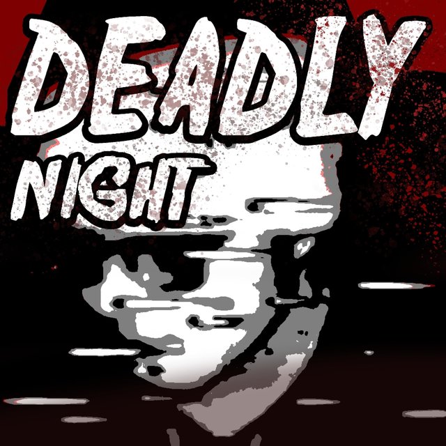 DEADLYNIGHT