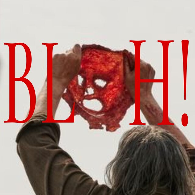 Blah!