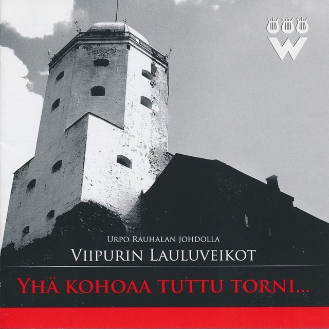 Yhä Kohoaa Tuttu Torni