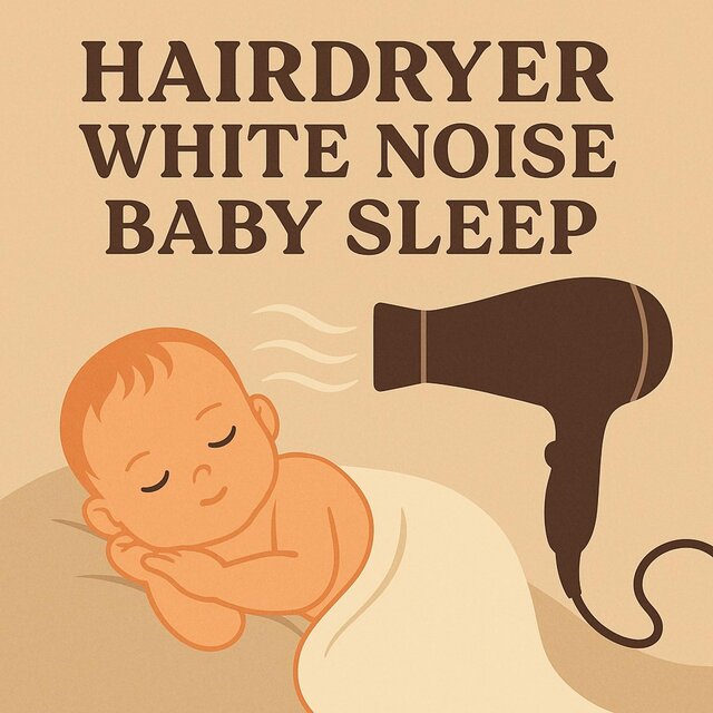 Hairdryer White Noise Newborn Baby Sleep