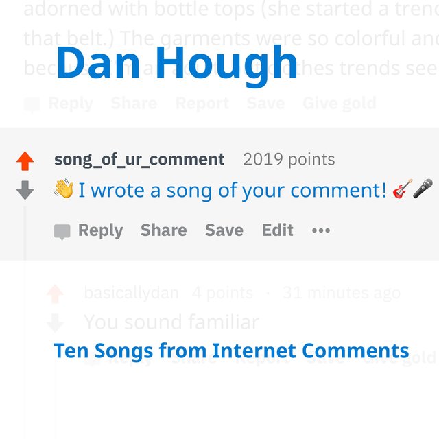 Ten Songs from Internet Comments