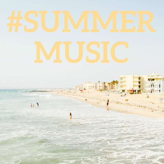 #Summer Music