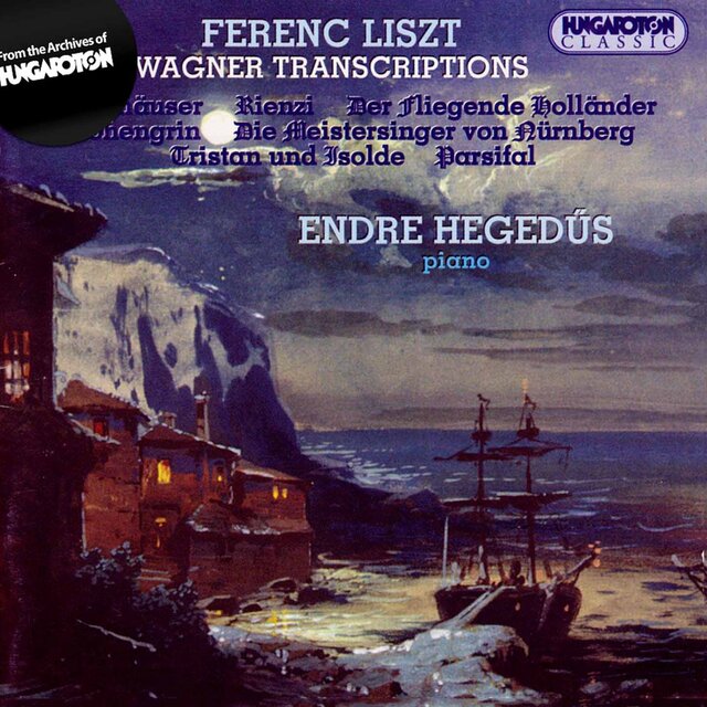 Liszt: Wagner Transcriptions