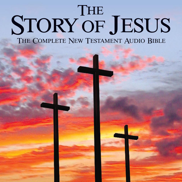 The Story of Jesus