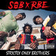 Cover art for album Strictly Only Brothers by SOB X RBE
