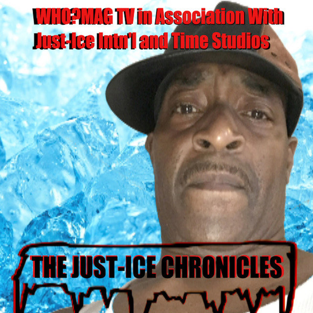 The Just-Ice Chronicles