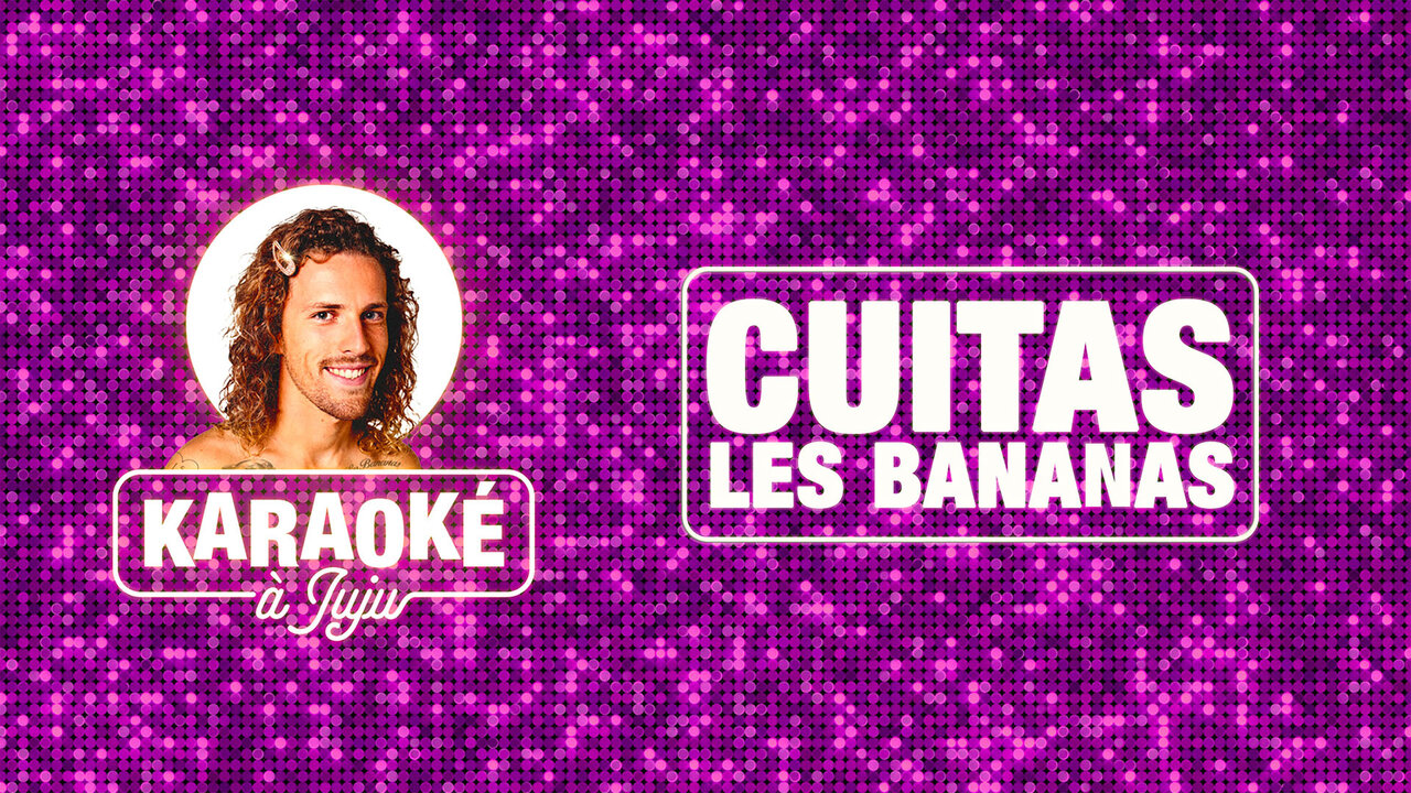 Cuitas les bananas (Lyrics karaoké)