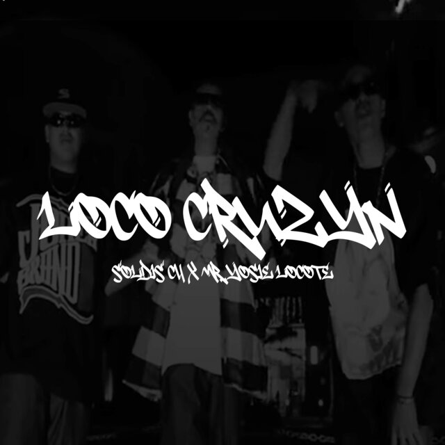 Loco Cruzyn (Remasterización)