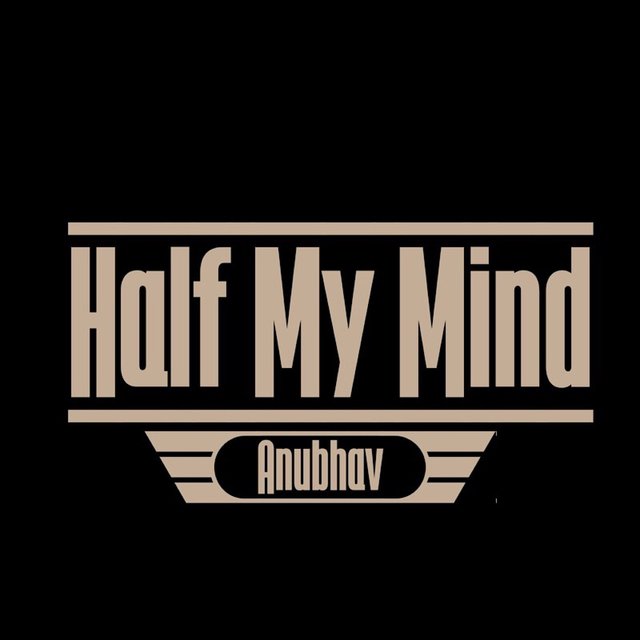Half My Mind