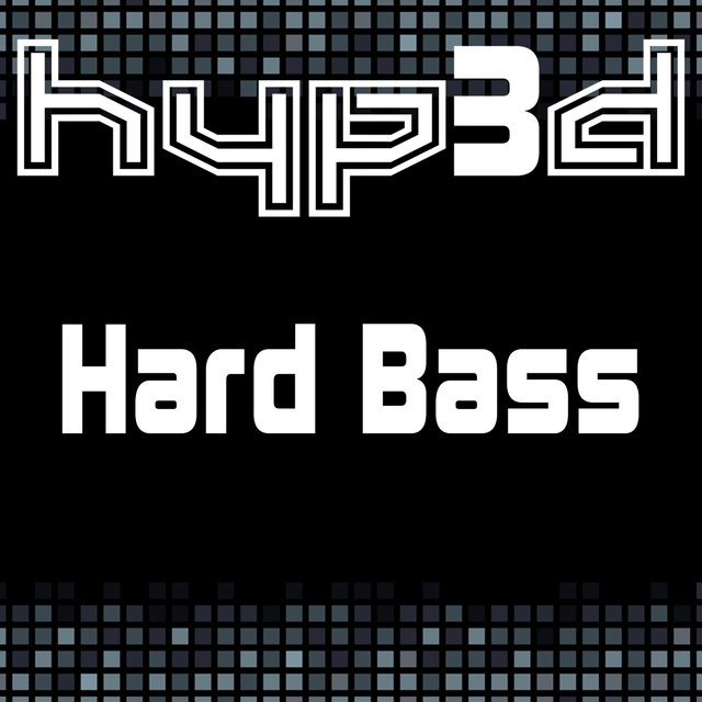 Hard Bass
