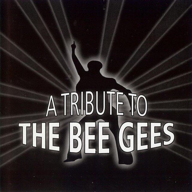 A Tribute to the Bee Gees