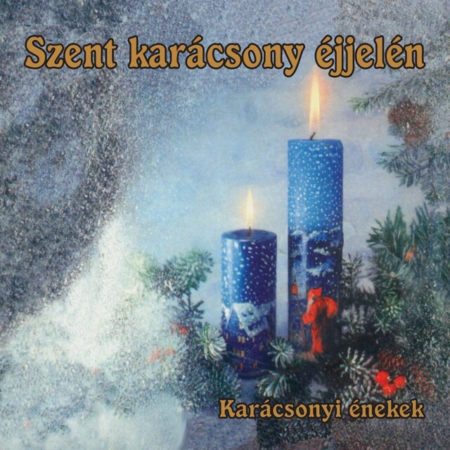 Szent Karácsony Éjjelén (Karácsonyi Énekek)