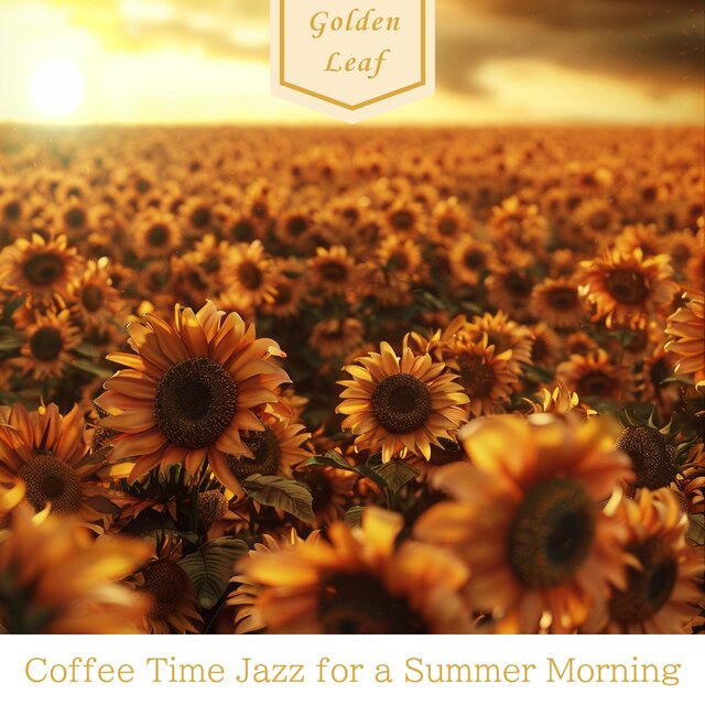 Coffee Time Jazz for a Summer Morning