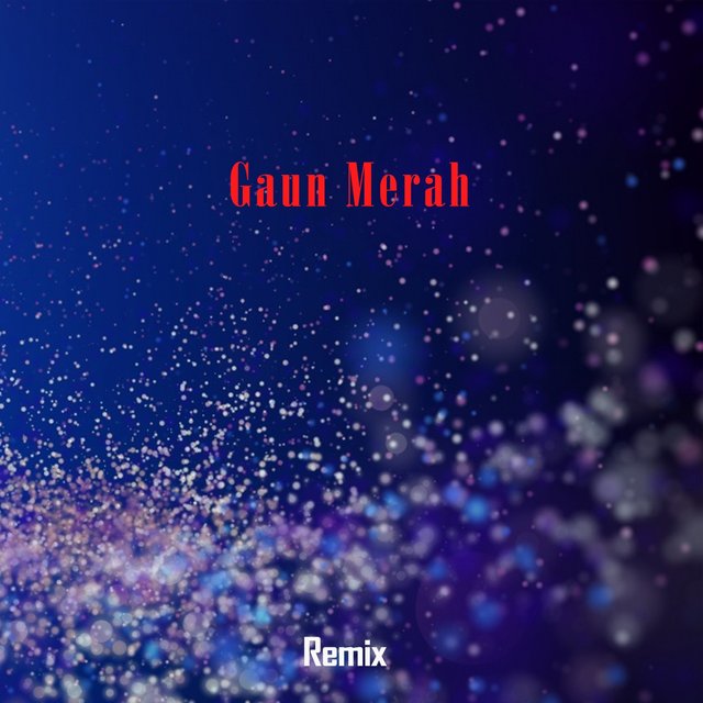 Gaun Merah (Remix Version)