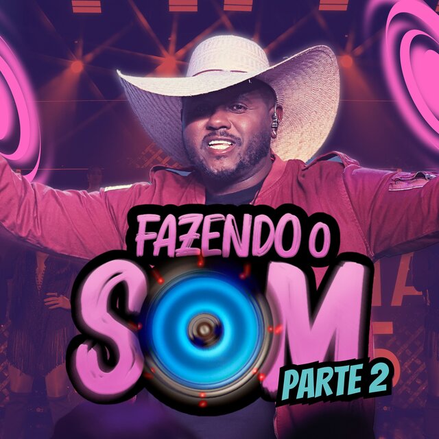 Fazendo o som (Parte 2)