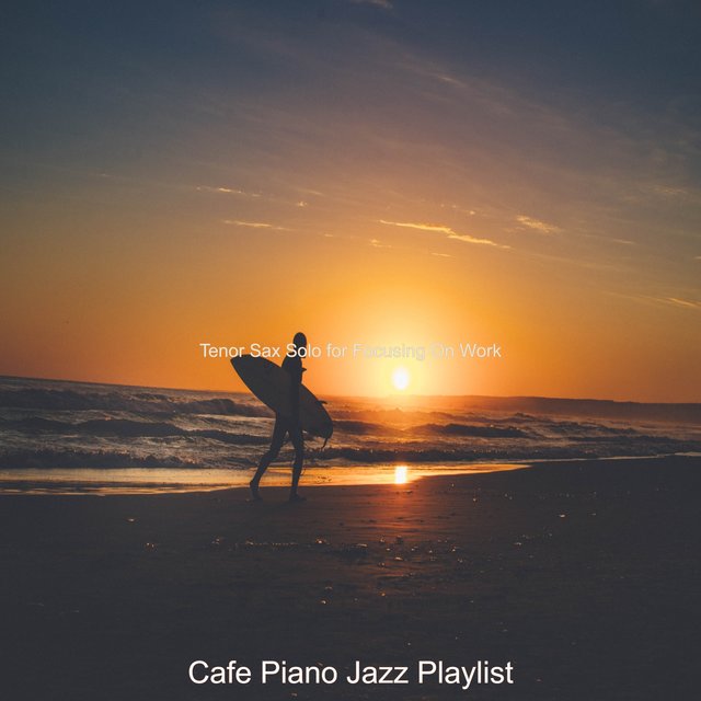 Tenor Sax Solo for Focusing On Work