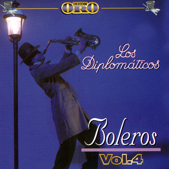 Colección Oro los Diplomáticos: Boleros, Vol. 4