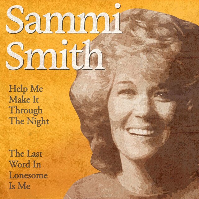 Help Me Make It Through the Night / The Last Word in Lonesome Is Me