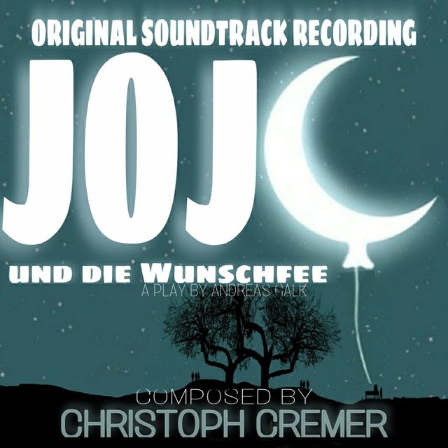 Jojo Und Die Wunschfee (Original Motion Picture Soundtrack)