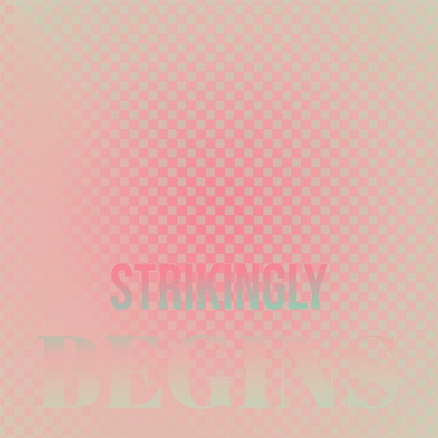 Strikingly Begins