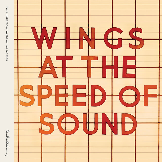 Cover art for album Wings At The Speed Of Sound (Archive Collection) by Paul McCartney, Wings