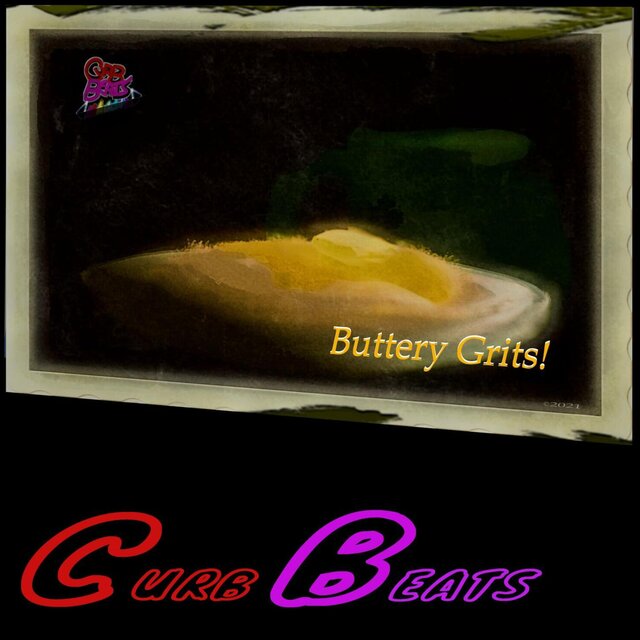 Buttery Gritz!