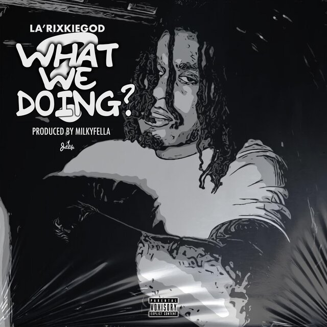 What We Doing?